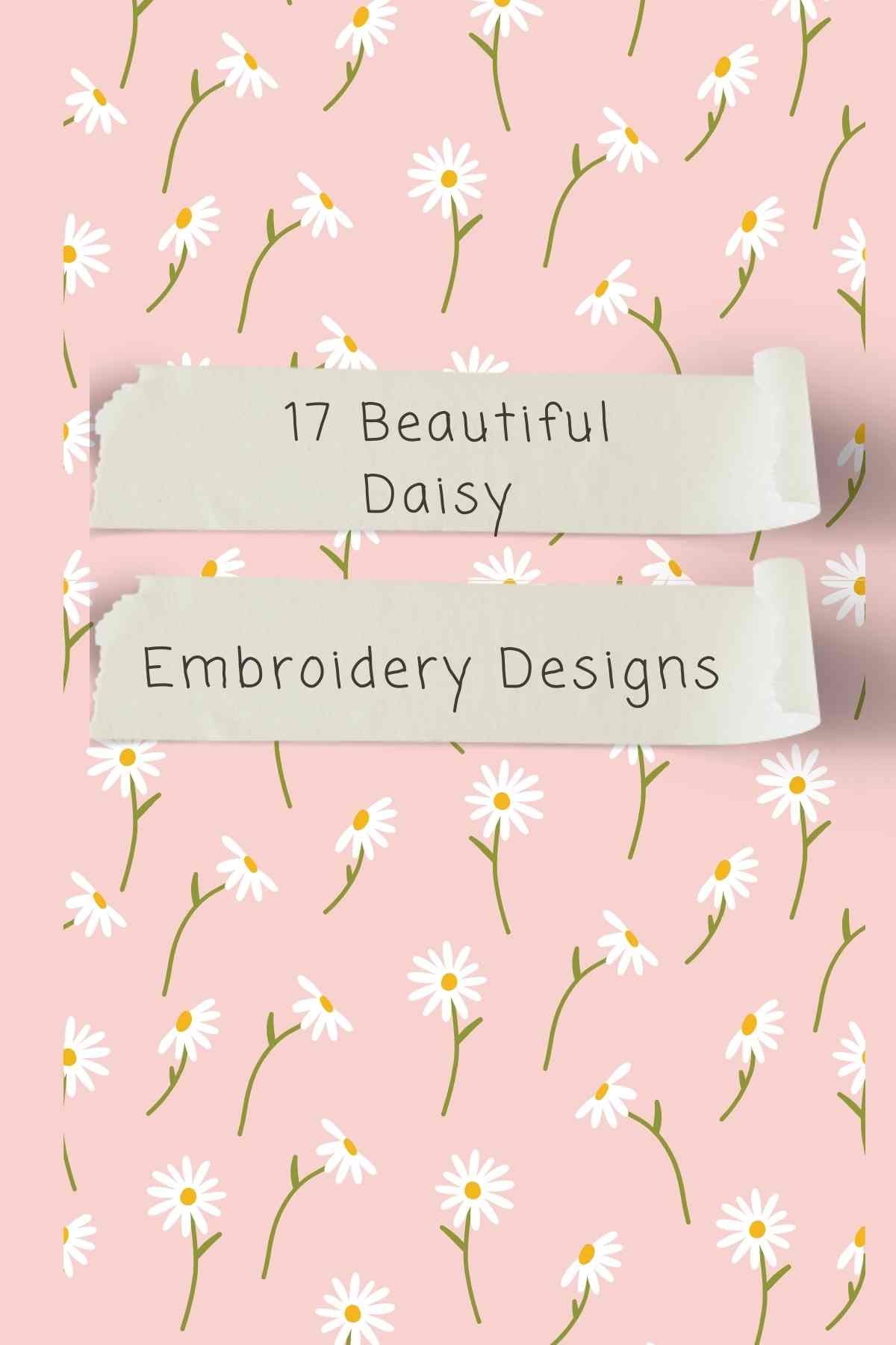 Daisy Embroidery Designs