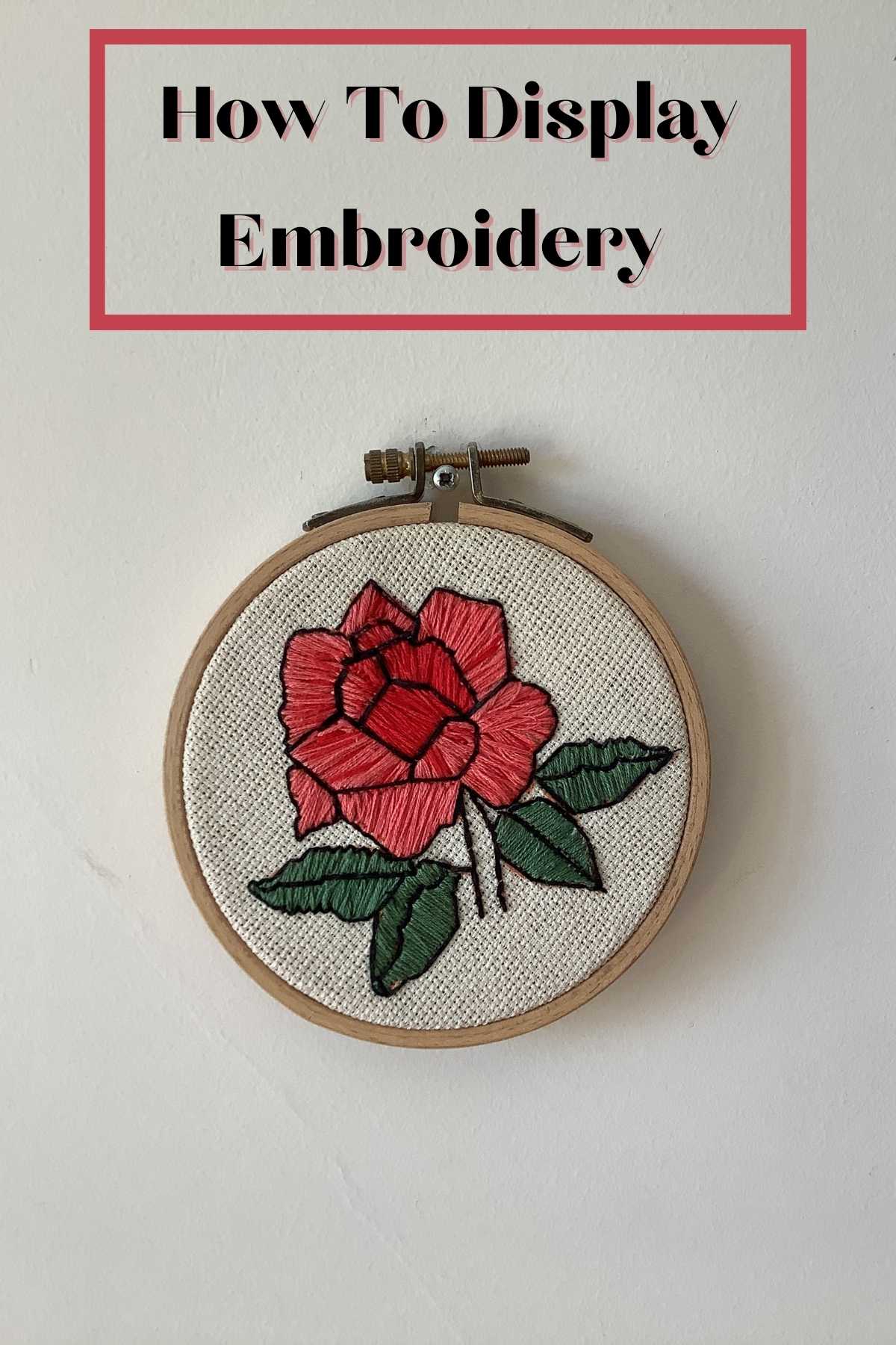 How to display embroidery 