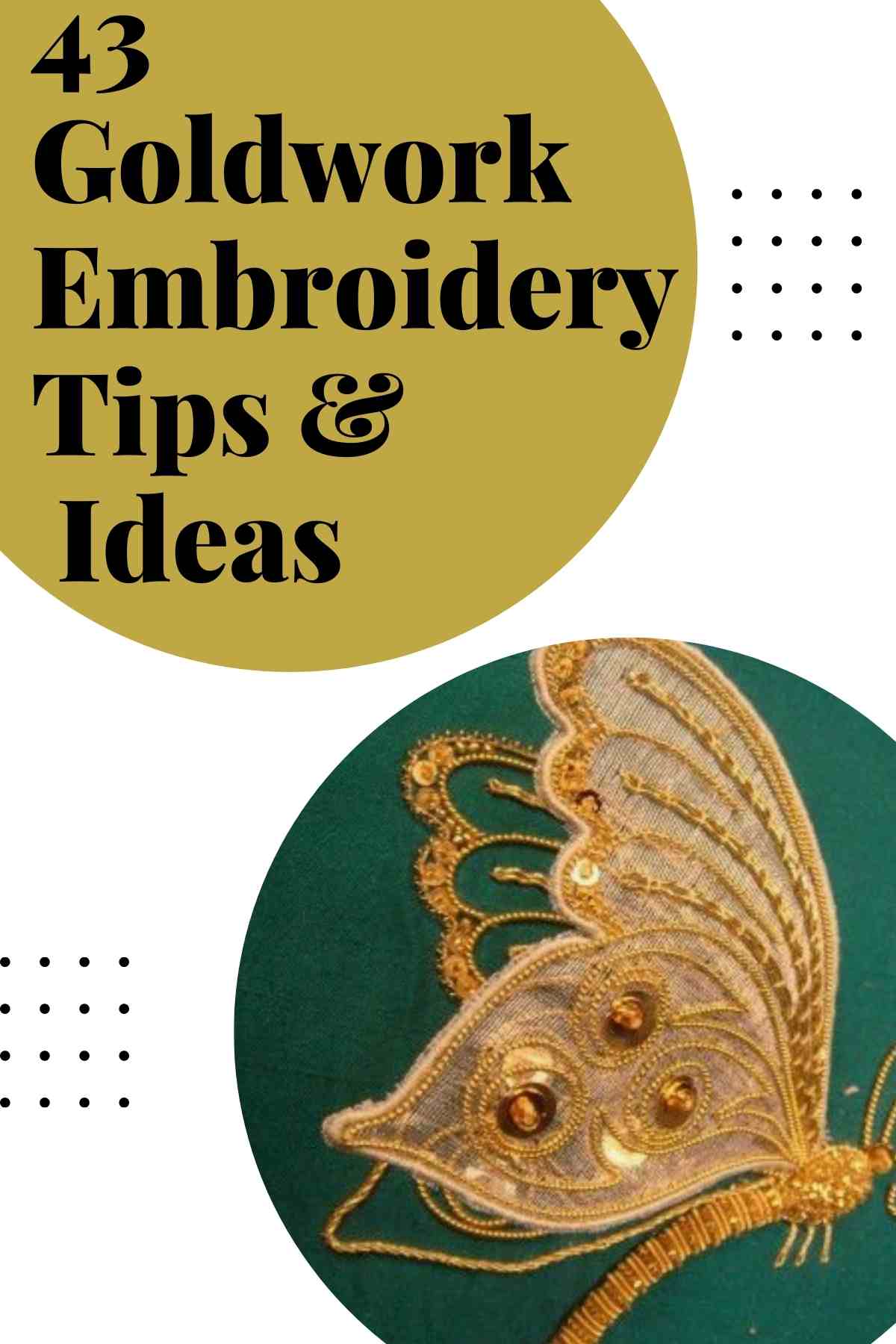 Goldwork Embroidery Tips & Ideas