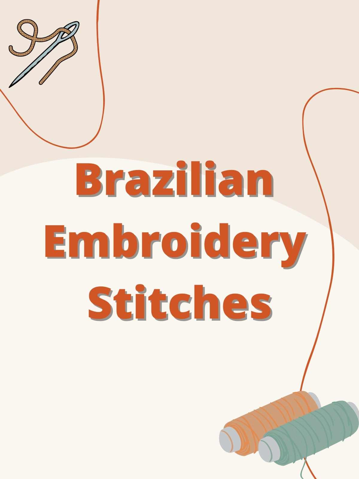 brazilian embroidery stitches