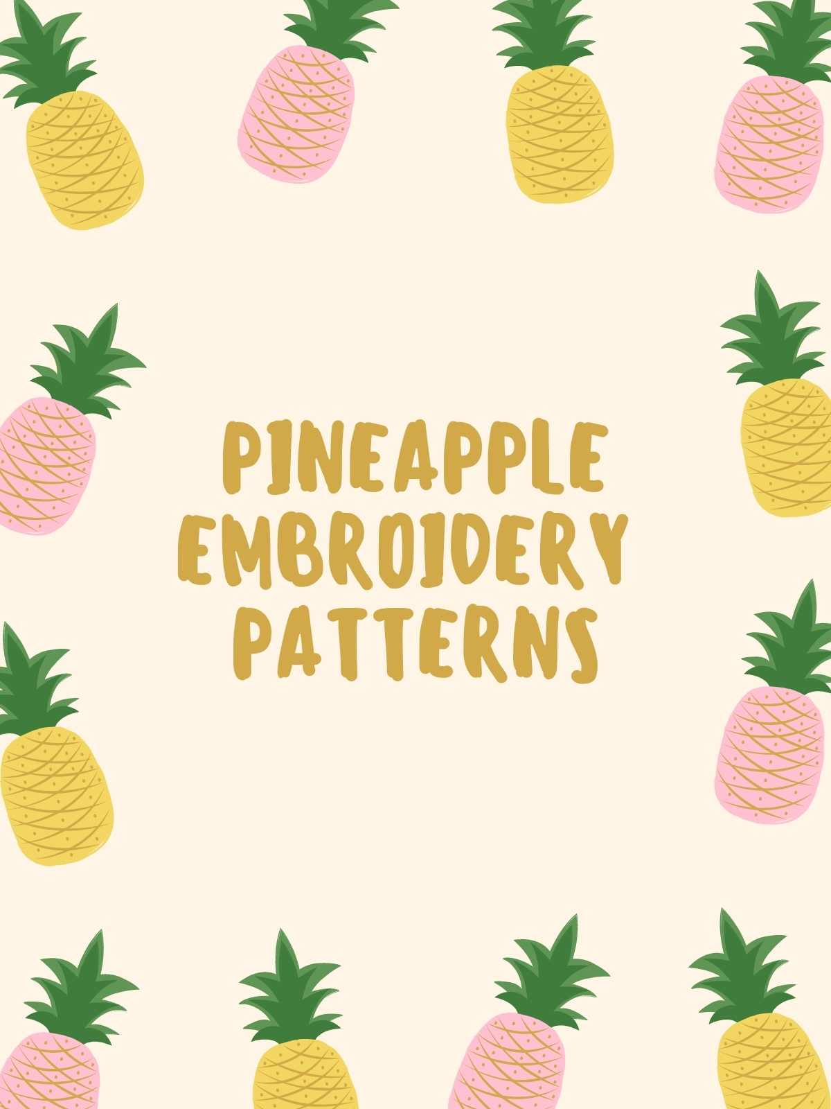 Pineapple embroidery patterns