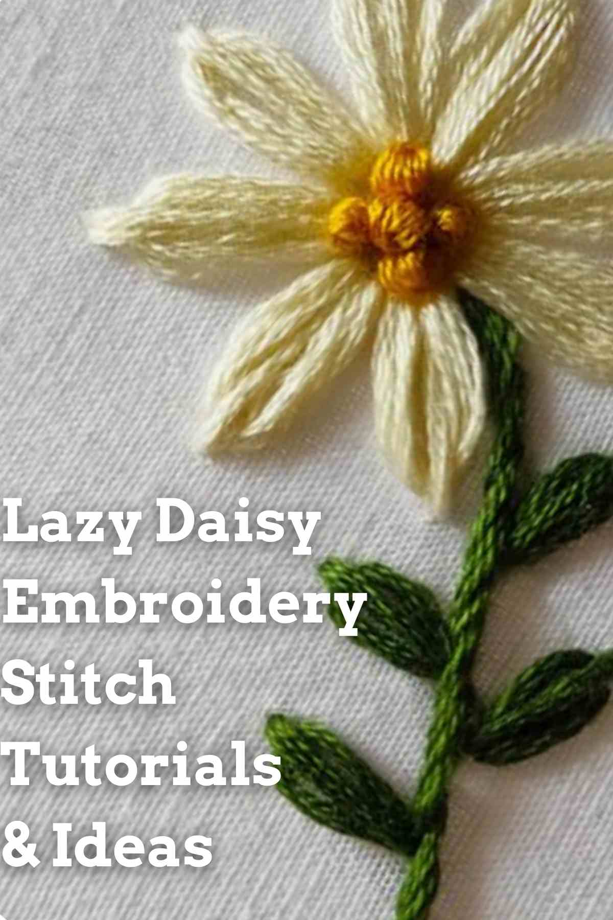 Lazy daisy stitching ideas